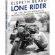 Image for article titled Lone Rider Is A Gorgeous Ode To The Trials Of The Solo Female Traveler
